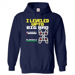I Leveled Upto BIG BRO Player 1 Player 2 Unisex Kids And Adults Pullover Hooded Sweatshirt For Gaming Lovers						 									 									